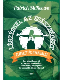 Légzéssel az egészségért