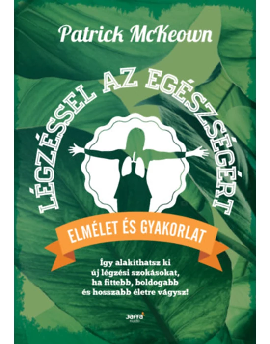Légzéssel az egészségért