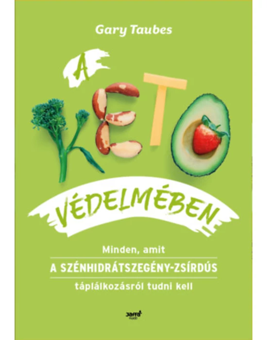 A keto védelmében - amit a szénhidrátszegény-zsírdús táplálkozásról tudni kell